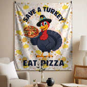 Save A Turkey Eat Pizza Funny Happy Thanksgiving Wandteppich