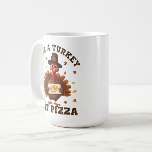 Save a Turkey Eat Pizza – Funny Thanksgiving Pizza Kaffeetasse (Vorderseite Links)