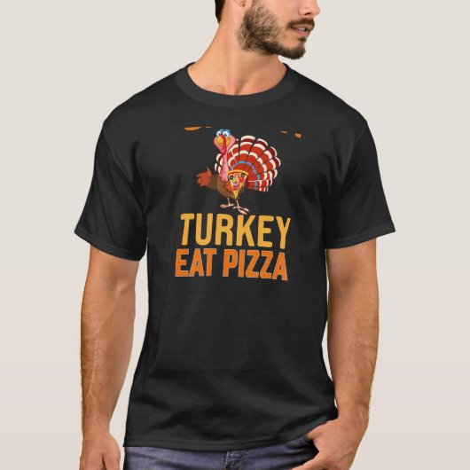 Save A Turkey Eat Pizza Vegan Thanksgiving Dinner T-Shirt (Vorderseite)
