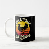Save A Turkey Eat Tofurky Vegan Thanksgiving  Kaffeetasse (Links)