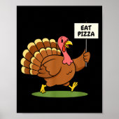 Save A Turkey, Eat Zza Funny Thanksgiving Design F Poster (Vorne)