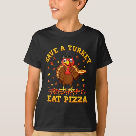 Save A Turkey Eat Zza Funny Thanksgiving Men Women T-Shirt (Vorderseite)