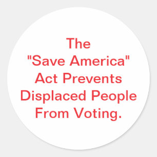 Save America Act ist gefährlich Hankamer Artjunkha Runder Aufkleber