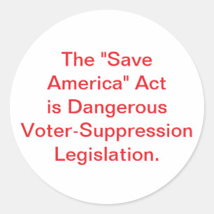 Save America Act ist gefährlich Hankamer Artjunkha Runder Aufkleber