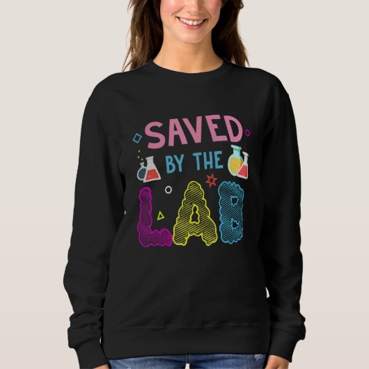 Save By The Lab Retro Lab Week 2023 Medical Labora Sweatshirt (Vorderseite)