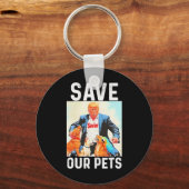 Save Our Pets Trump Funny  Schlüsselanhänger (Vorderseite)