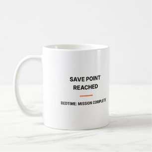 Save Point Reached Bedtime Mission Complete Tasse