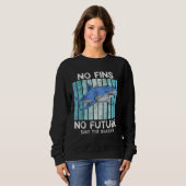 Save Sharks Animal Welfare Save the Ocean protecte Sweatshirt (Vorne ganz)