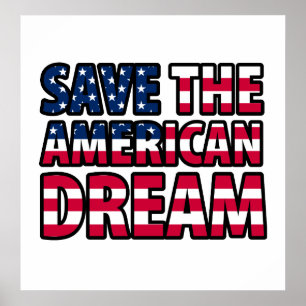Save the American Dream Poster