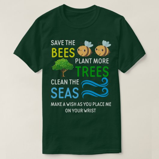 Save The Bees Trees And SeasClimate Change T-Shirt (Design vorne)