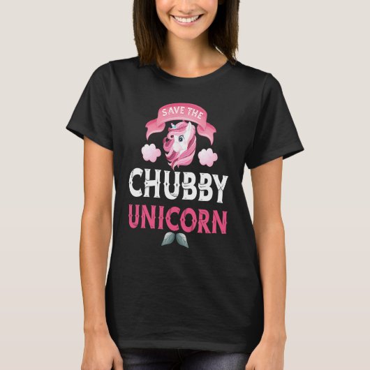Save the Chubby Unicorn Girl T-Shirt (Vorderseite)