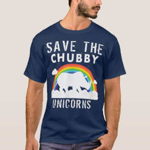 Save The Chubby Unicorns T-Shirt