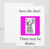 Save the Date! Es könnte Drama geben. Date (Vorne/Hinten)