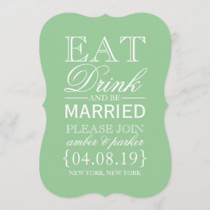Save The Date   Essen Sie trinken und Verheiratet 