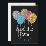 Save the Date Glitzern Birthday Party<br><div class="desc">Auf schwarzem Hintergrund bilden die Ballons Silber,  Gold,  Rosa und Blau des Glitzer eine moderne und hübsche Save the Date Karte. Es ist einfach,  den Namen und die Party-Informationen auf der Rückseite zu personalisieren.</div>