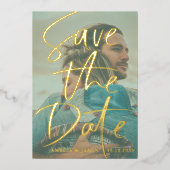 Save the Date Gold Calligraphy Foto Foil Einladung (Vorderseite)