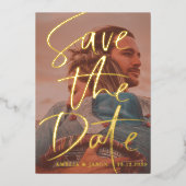 Save the Date Gold Calligraphy Foto Folieneinladung (Vorderseite)