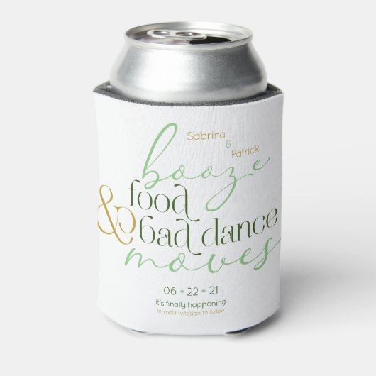Save the Date Green Boost Food Bad Dance Moves Dosenkühler (Kanne Rückseite)