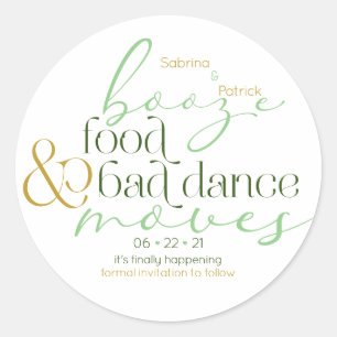 Save the Date Green Boost Food Bad Dance Moves Runder Aufkleber