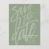 Save the Date Modern Brush Script Sage Green Ankündigungspostkarte (Vorderseite)