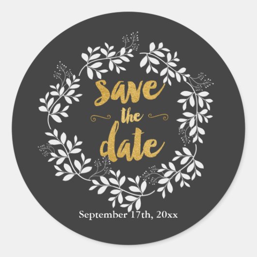 SAVE THE DATE Moderner Leaf Wreath Rustikaler Stic Runder Aufkleber (Vorderseite)