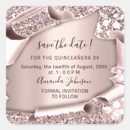 Save the Date QUINCEAÑERA Süße 16. Rose Quadratischer Aufkleber