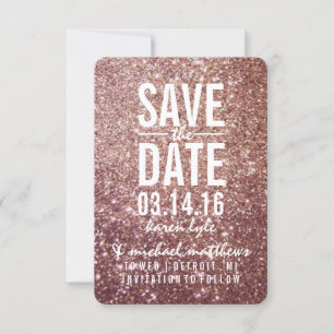 Save The Date   Rose Glitzer Fab