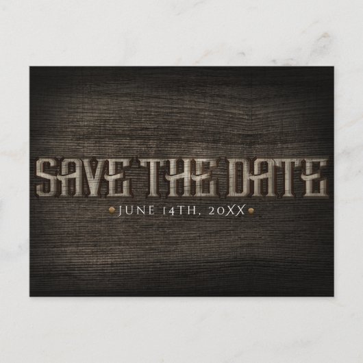 SAVE THE DATE Rustic Wood Western Verlobung Postkarte (Vorderseite)