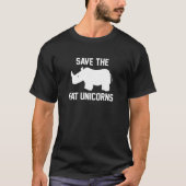 Save The Fat Unicorns T-Shirt (Vorderseite)