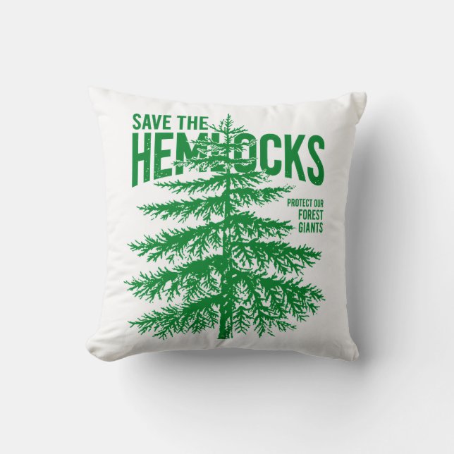 Save the Hemlocks Forest Conservation Throw Pillow Kissen (Vorderseite)