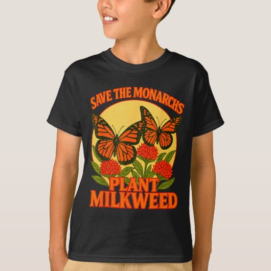 Save The Monarchs Plant Some Milkweed Butterfly Gi T-Shirt (Vorderseite)