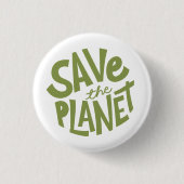 Save the Planet Design – Eco Friendly Earth  Button (Vorderseite)