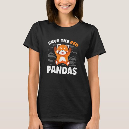 Save The Red Pandas Zookeeper Zoogoer Wildlife T-Shirt (Vorderseite)