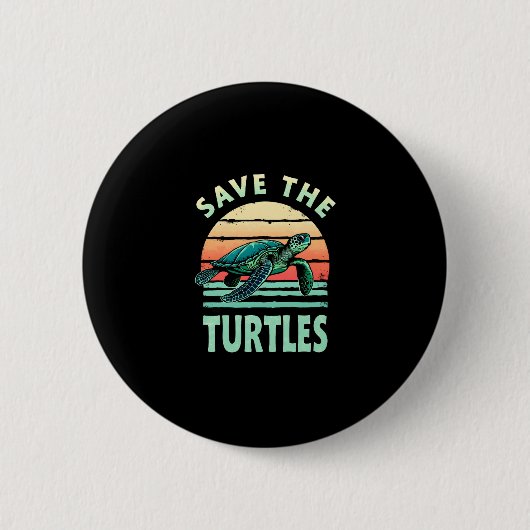 Save The Turtles Animal Turtle Pet Lover (1) Button (Vorderseite)