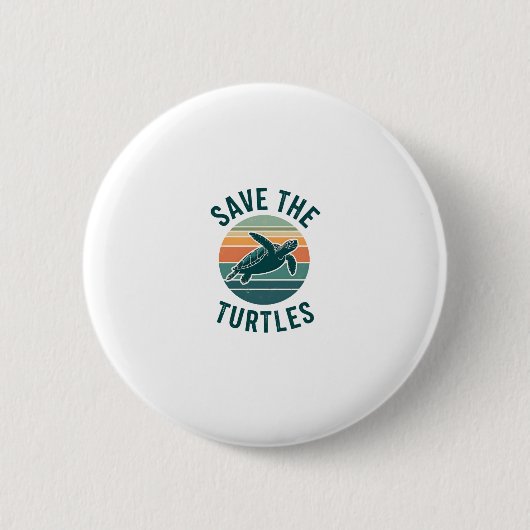 Save The Turtles Animal Turtle Pet Lover (2) Button (Vorderseite)