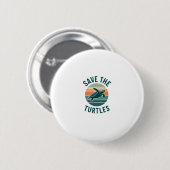 Save The Turtles Animal Turtle Pet Lover (2) Button (Vorne & Hinten)