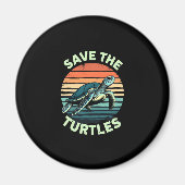 Save The Turtles Animal Turtle Pet Lover (2) Magnet (Vorne)