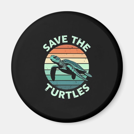 Save The Turtles Animal Turtle Pet Lover (4) Magnet (Vorne)
