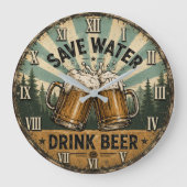 Save Water Drink Beer Funny Große Wanduhr (Vorderseite)