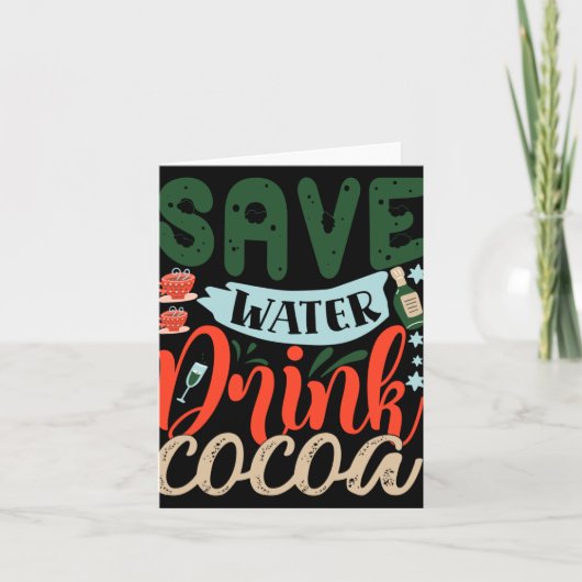Save Water Drink Cocoa Funny Christmas Winter  Karte (Vorderseite)