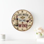 Save Water Drink Wine Große Wanduhr (Zuhause)