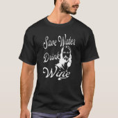 Save Water Drink Wine  Jesus Christian T-Shirt (Vorderseite)