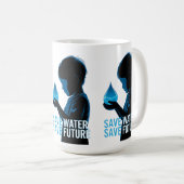 Save Water Save Future Kaffeetasse (VorderseiteRechts)