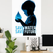 Save Water Save Future Poster (Heimbüro)