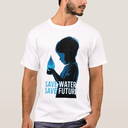 Save Water Save Future T-Shirt (Vorderseite)