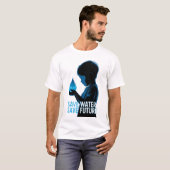 Save Water Save Future T-Shirt (Vorne ganz)