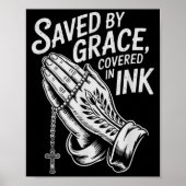 Saved By Grace Covered In Ink Christian Faith Inke Poster (Vorne)