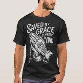 Saved By Grace Covered In Ink Christian Faith Inke T-Shirt (Vorderseite)