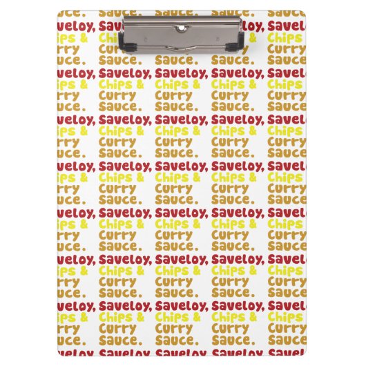 Saveloy, Chips & Curry Sauce. Klemmbrett (Vorderseite)