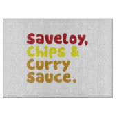 Saveloy, Chips & Curry Sauce. Schneidebrett (Vorderseite)